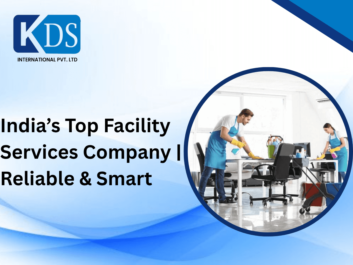 India’s Top Facility Services Company | Reliable & Smart